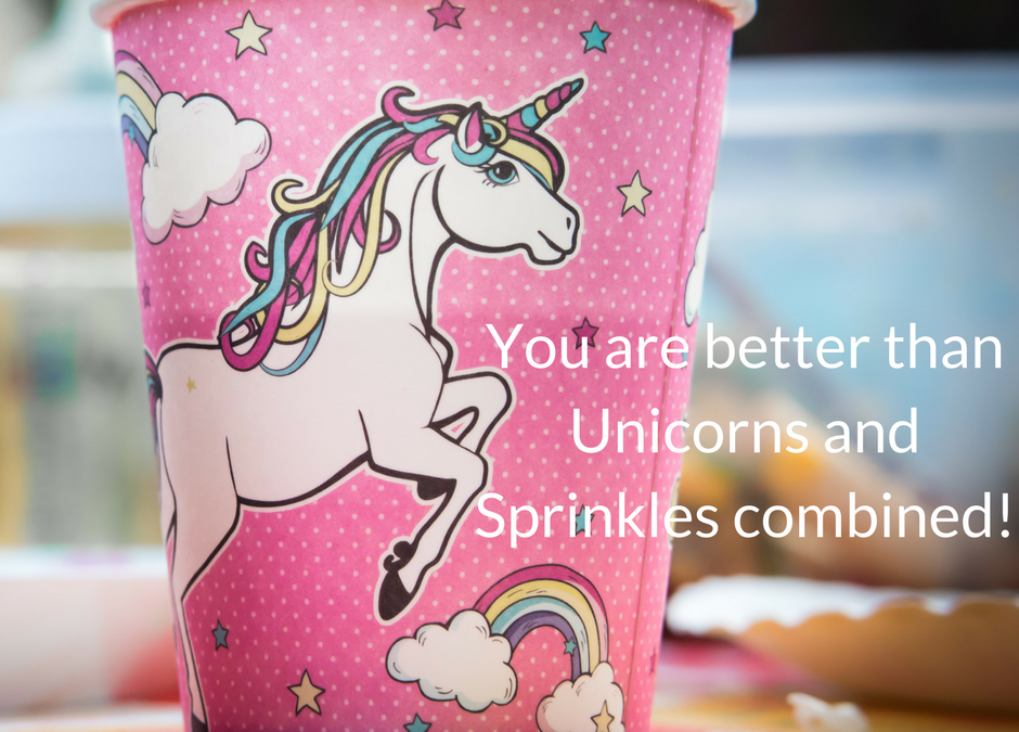 Unicorns and self worth